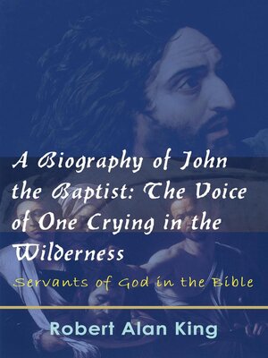 cover image of A Biography of John the Baptist